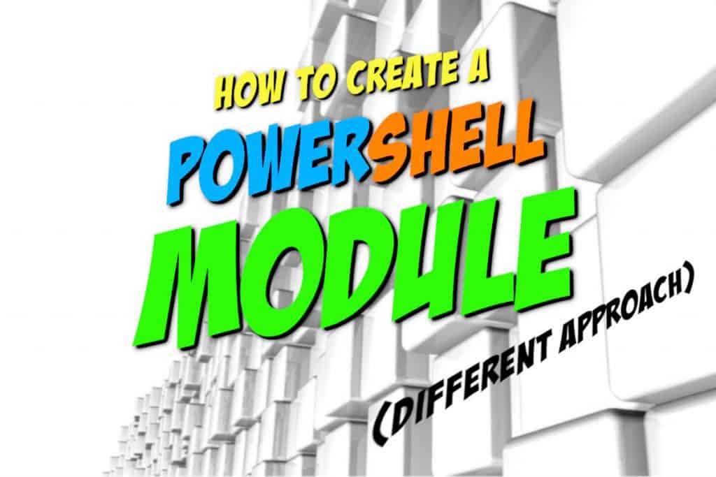 How To Create A Powershell Module