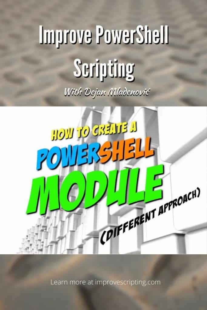 How To Create A Powershell Module (Different Approach)