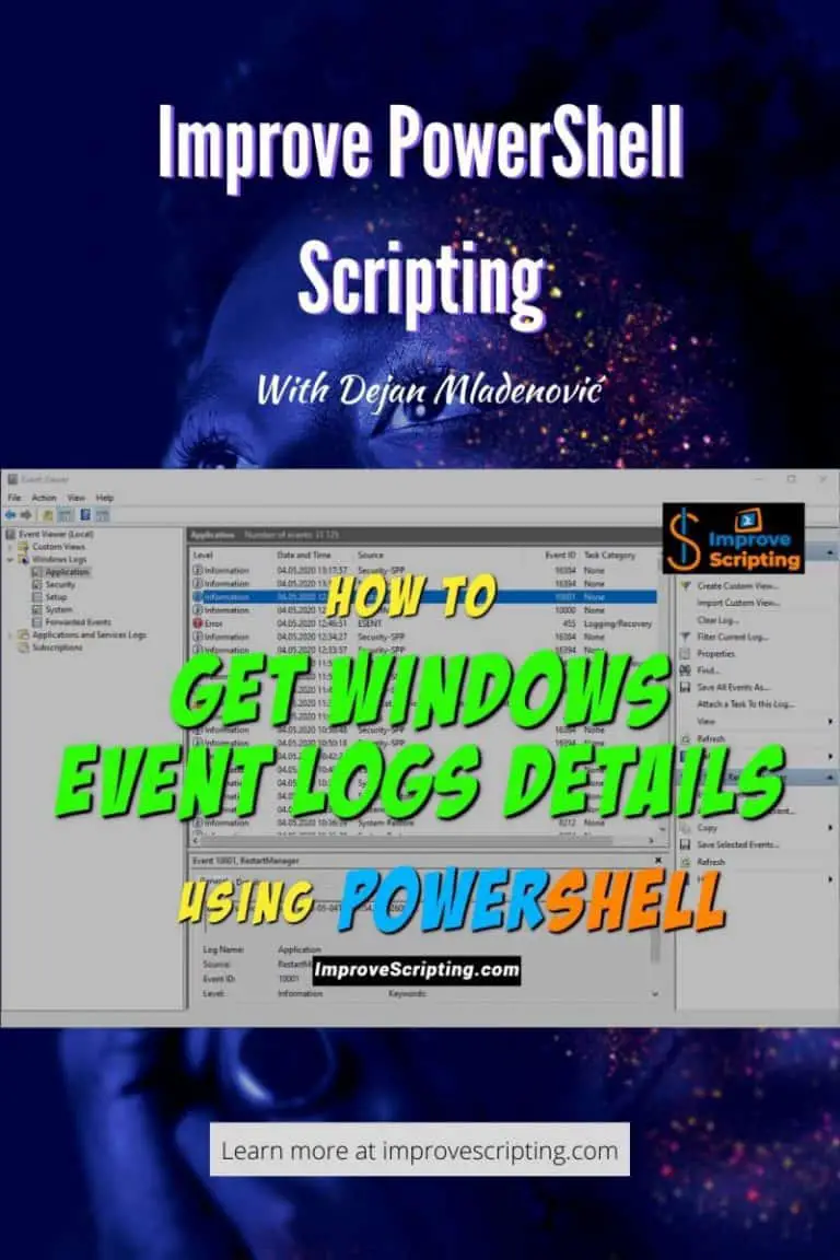 How To Get Windows Event Logs Details Using PowerShell – Improve Scripting