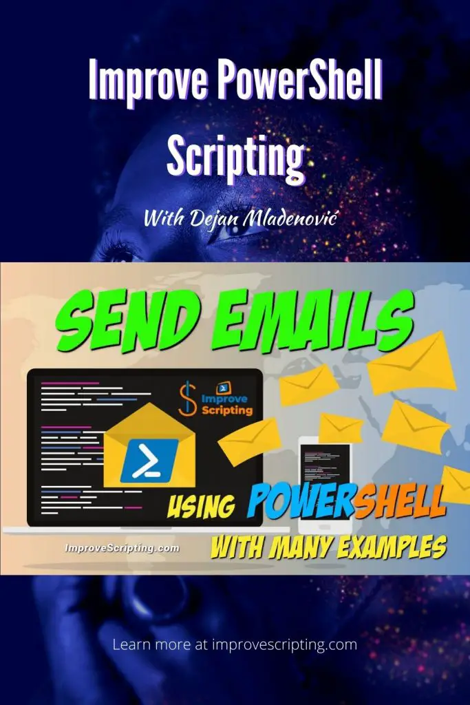 Send Emails Using PowerShell With Many Examples