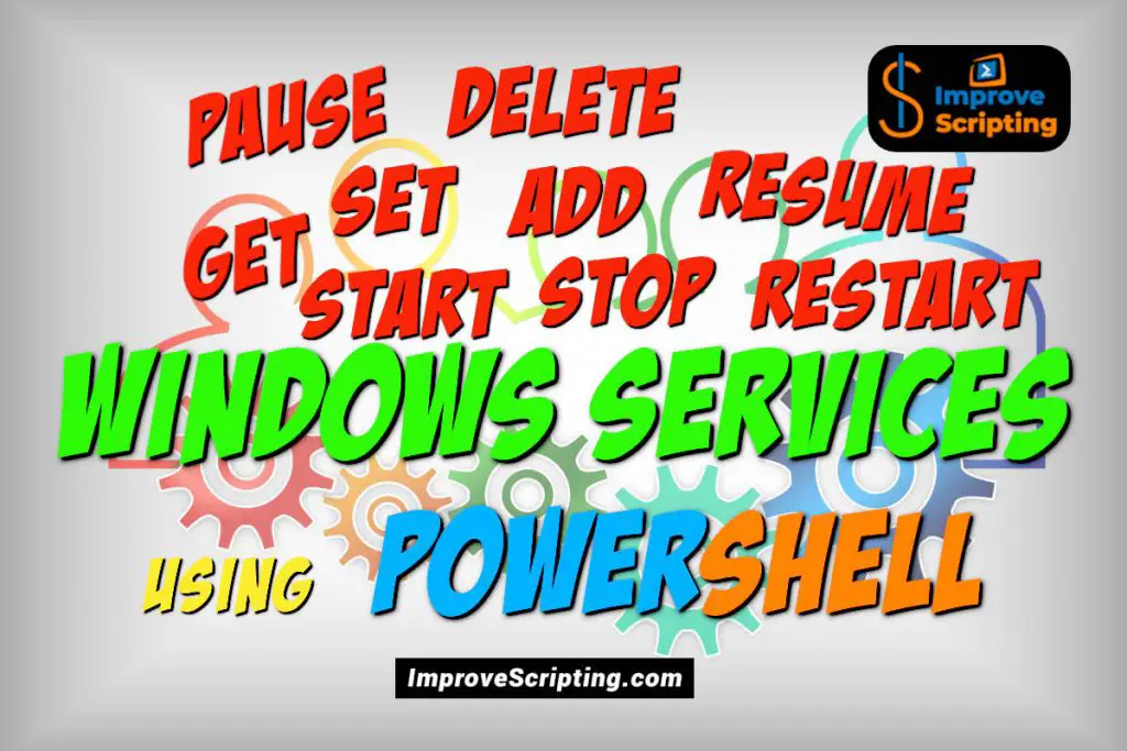 Handle Windows Services Using PowerShell With Easy Steps