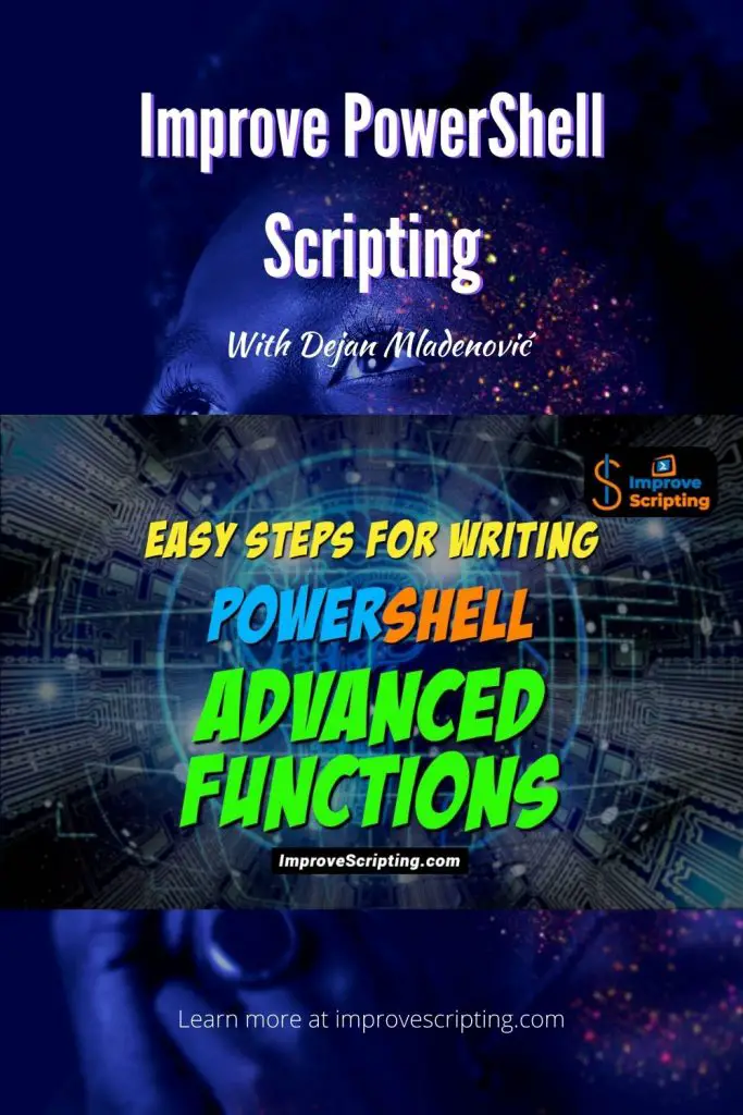 Easy Steps For Writing PowerShell Advanced Functions